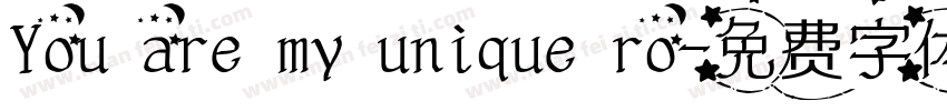 You are my unique ro字体转换